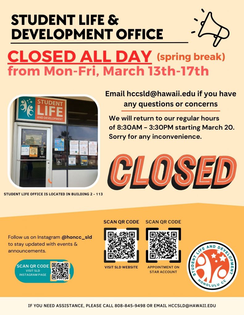 CLOSED During Spring Break