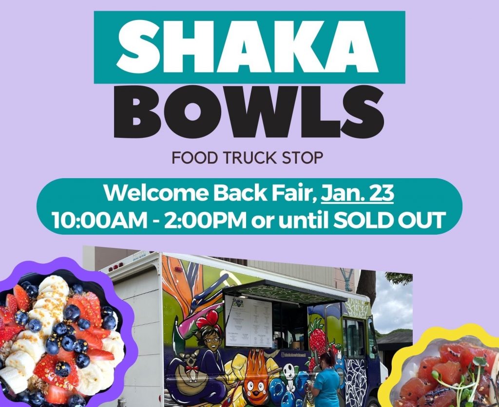 Food Truck Stop: SHAKA BOWLS